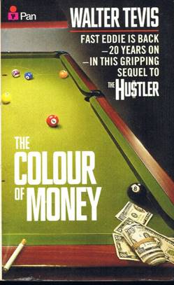 <i>The Color of Money</i> (novel) 1984 novel by Walter Tevis