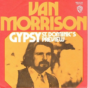 <span class="mw-page-title-main">Gypsy (Van Morrison song)</span> 1972 single by Van Morrison