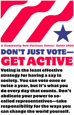 "Don't Just Vote" logo from CrimethInc. promotional campaign leaflet Don't Just Vote, Get Active!.png