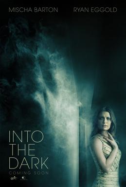 <i>Into the Dark</i> (film) 2012 American supernatural horror film