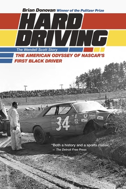 <i>Hard Driving: The Wendell Scott Story</i> 2008 biography by Brian Donovan