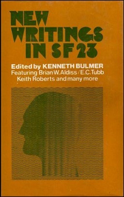 <i>New Writings in SF 23</i> 1973 anthology edited by Kenneth Bulmer