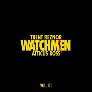 <i>Watchmen</i> (soundtrack) 2019 soundtrack album by Trent Reznor and Atticus Ross