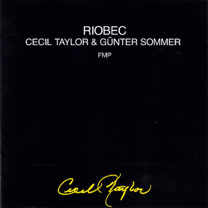 <i>Riobec</i> 1988 live album by Cecil Taylor & Günter Sommer