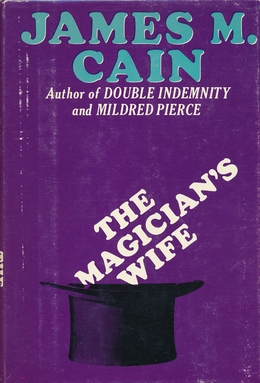 <i>The Magicians Wife</i> (Cain novel) 1965 novel by James M. Cain