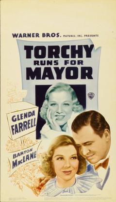 <i>Torchy Runs for Mayor</i> 1939 film by Ray McCarey