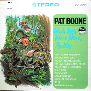 <i>Wish You Were Here, Buddy</i> (album) 1966 studio album by Pat Boone