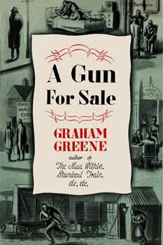 <i>A Gun for Sale</i> Novel by Graham Greene