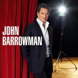 <i>John Barrowman</i> (album) 2010 studio album by John Barrowman