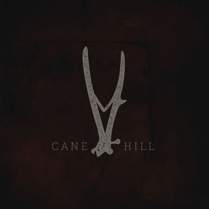 <i>Cane Hill</i> (EP) 2015 EP by Cane Hill
