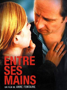 <i>Entre ses mains</i> 2005 film