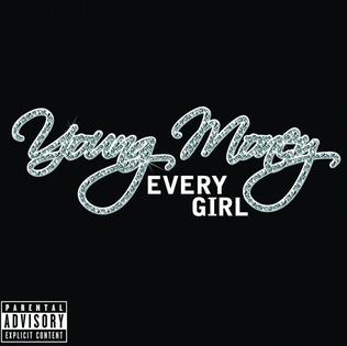 Every Girl (Young Money song) 2009 single by Young Money