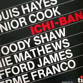 <i>Ichi-Ban</i> 1976 studio album by Louis Hayes – Junior Cook Quintet featuring Woody Shaw