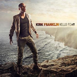 File:Kirk Franklin Hello Fear.jpg