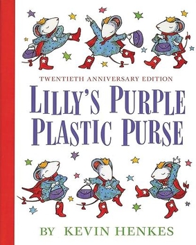 <i>Lillys Purple Plastic Purse</i> 1996 picture book by Kevin Henkes