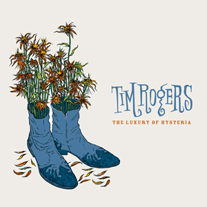 <i>The Luxury of Hysteria</i> 2007 studio album by Tim Rogers