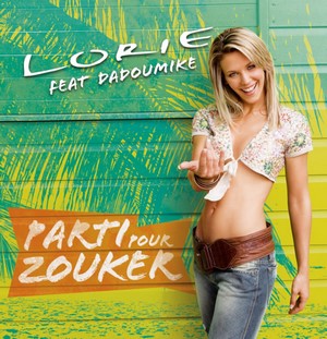 Parti pour zouker 2006 single by Lorie featuring Dadoumike