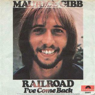 Railroad (song) 1970 single by Maurice Gibb