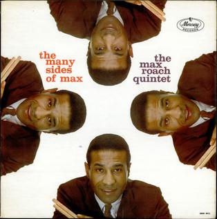 <i>The Many Sides of Max</i> album by Max Roach