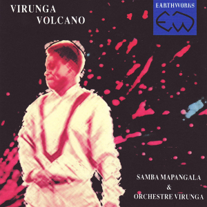 <i>Virunga Volcano</i> 1990 studio album by Samba Mapangala