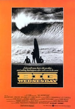 <i>Big Wednesday</i> 1978 film directed by John Milius