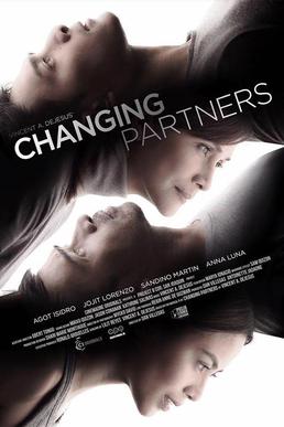 <i>Changing Partners</i> (film) 2017 Filipino film