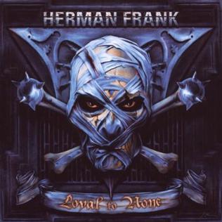 <i>Loyal to None</i> 2009 studio album by Herman Frank