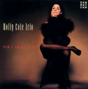 <i>Dont Smoke in Bed</i> album by Holly Cole