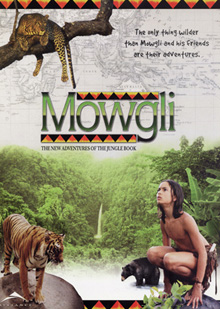 <i>Mowgli: The New Adventures of the Jungle Book</i> Canadian-American live action television series