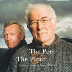 <i>The Poet & The Piper</i> 2003 studio album by Seamus Heaney & Liam OFlynn