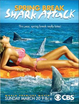 <i>Spring Break Shark Attack</i> 2005 South African-American thriller film