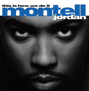 <i>This Is How We Do It</i> (album) 1995 studio album by Montell Jordan