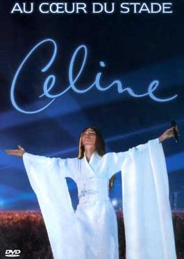 <i>Au cœur du stade</i> (video) 1999 video by Celine Dion
