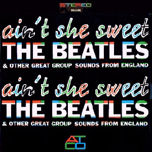 Ain't She Sweet (album) - Wikipedia