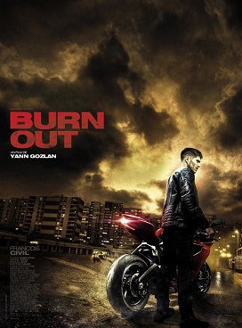 <i>Burn Out</i> (film) 2017 film by Yann Gozlan