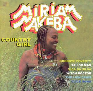 <i>Country Girl</i> (Miriam Makeba album) 1978 studio album by Miriam Makeba