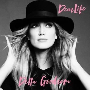 <span class="mw-page-title-main">Dear Life (Delta Goodrem song)</span> 2016 single by Delta Goodrem