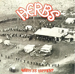 <i>Whats Be Happen?</i> 1981 studio album by Herbs