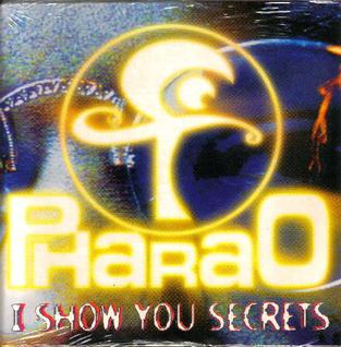 <span class="mw-page-title-main">I Show You Secrets</span> 1994 single by Pharao