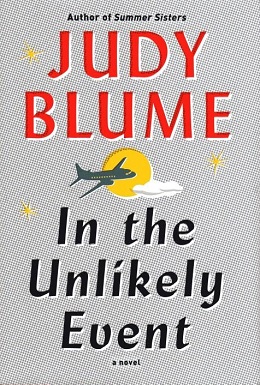 <i>In the Unlikely Event</i> (novel) 2015 Judy Blume adult historical fiction