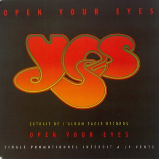 <span class="mw-page-title-main">Open Your Eyes (Yes song)</span> 1997 single by Yes