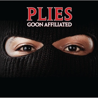 <i>Goon Affiliated</i> 2010 studio album by Plies