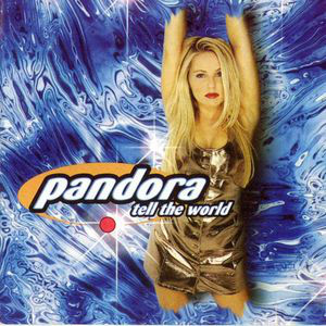 <i>Tell the World</i> (Pandora album) 1995 studio album by Pandora