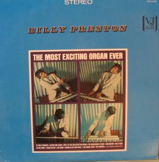 <i>The Most Exciting Organ Ever</i> 1965 studio album by Billy Preston