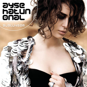 <i>Sustuysam</i> 2008 studio album by Ayşe Hatun Önal