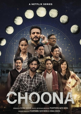 <i>Choona</i> (TV series) 2023 netflix Heist comedy series