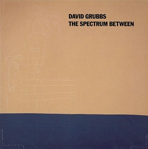 <i>The Spectrum Between</i> 2000 studio album by David Grubbs