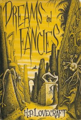 <i>Dreams and Fancies</i> 1962 short story collection by H. P. Lovecraft