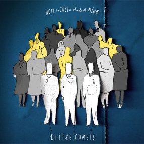<i>Hope Is Just a State of Mind</i> 2015 studio album by Little Comets