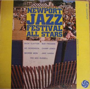 <i>Newport Jazz Festival All Stars</i> 1960 live album by Buck Clayton, Bud Freeman, Vic Dickenson, Champ Jones, George Wein, Jake Hanna, Pee Wee Russell